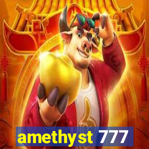 amethyst 777
